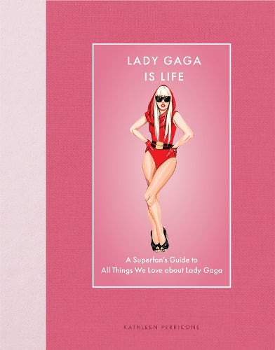 Lady Gaga Is Life
