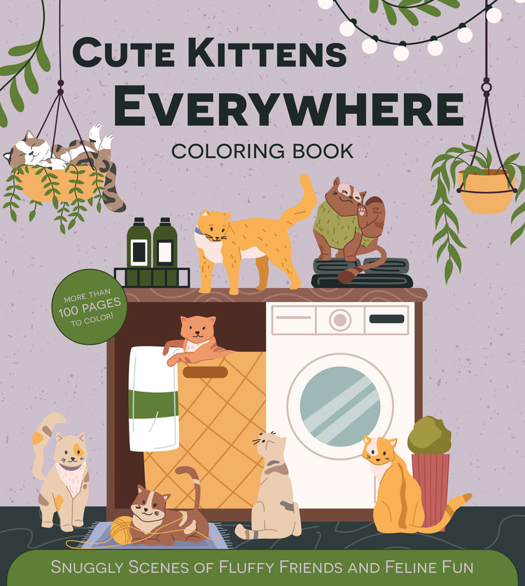 Cute Kittens Everywhere Coloring Book