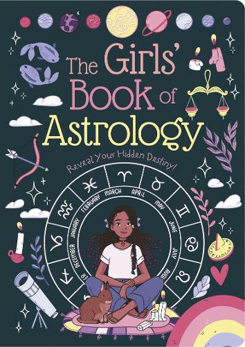 Girls' Book of Astrology Reveal Your Hidden Destiny!
