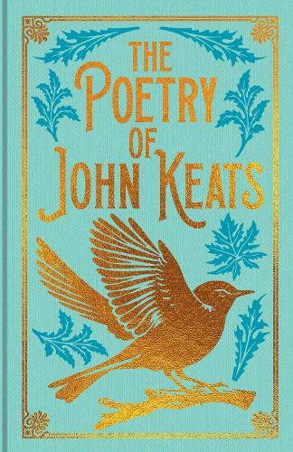 Ornate Classics The Poetry of John Keats