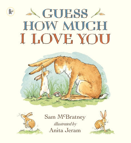 Guess How Much I Love You Paperback