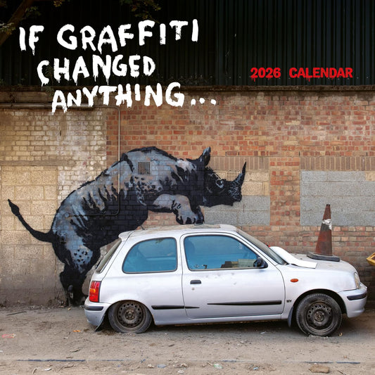 2026 Banksy If Graffiti Changed Anything Wall Calendar
