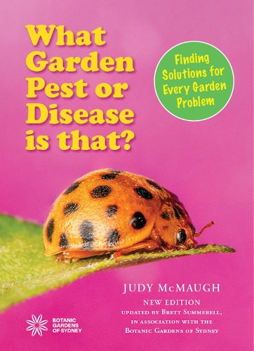 What Garden Pest or Disease is That? New Edition