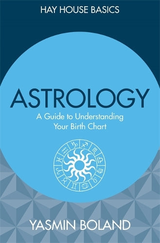 Astrology A Guide to Understanding Your Birth Chart
