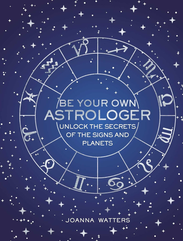Be Your Own Astrologer