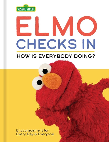 Sesame Street: Elmo Checks In How Is Everybody Doing?