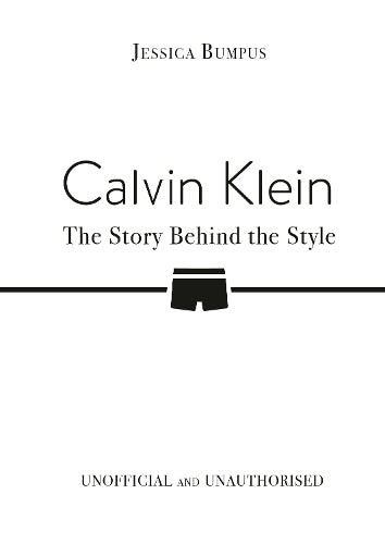 Calvin Klein The Story Behind the Style