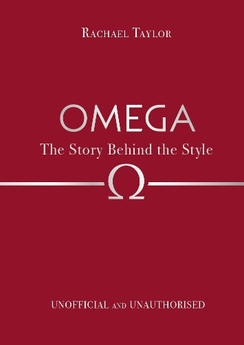 Omega:The Story Behind the Style
