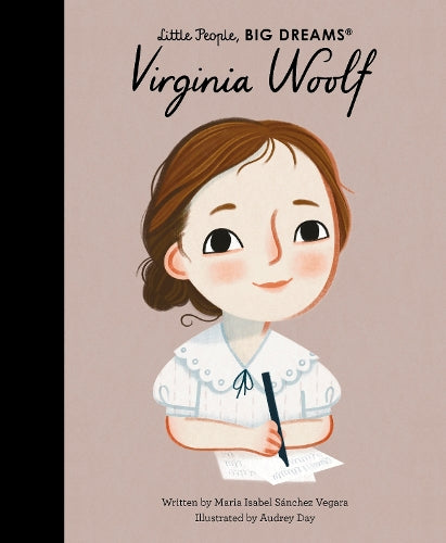 Little People BIG DREAMS: Virginia Wolfe