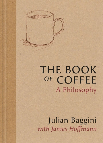 Book of Coffee A philosophy