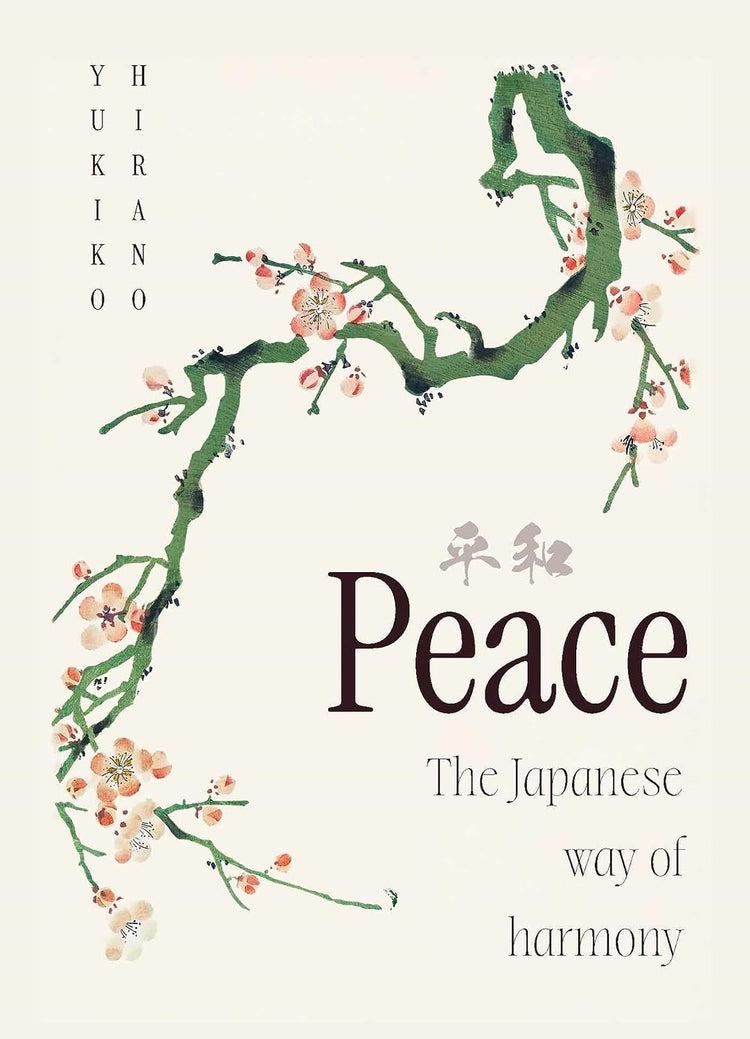 Peace – The Japanese Way of Harmony