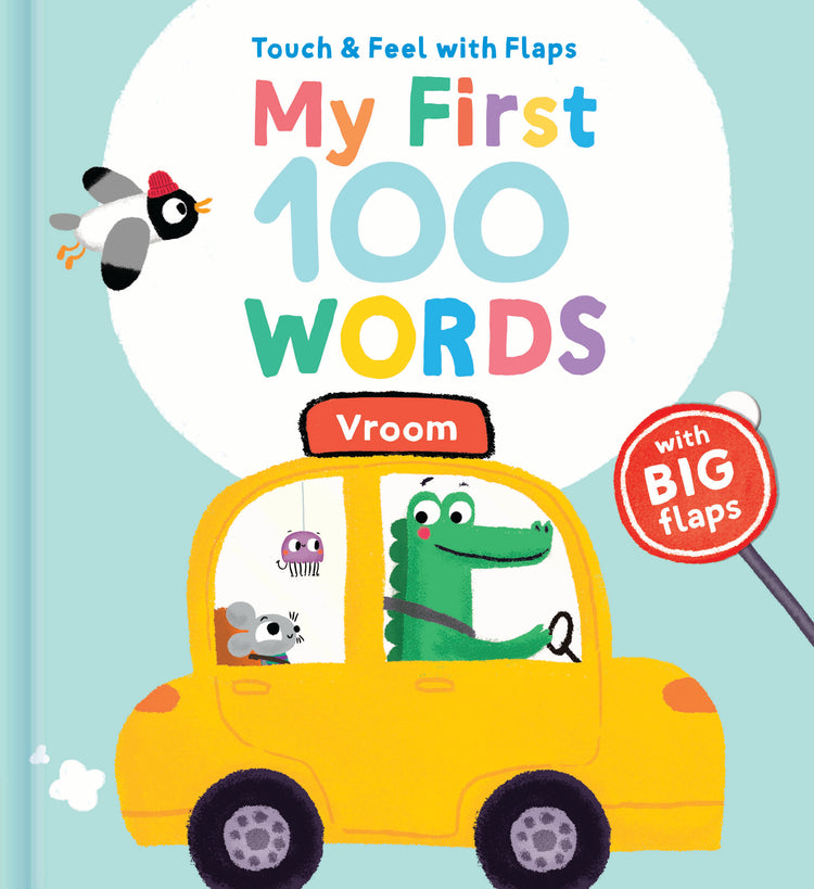 My First 100 Words To Touch & Feel: Vroom