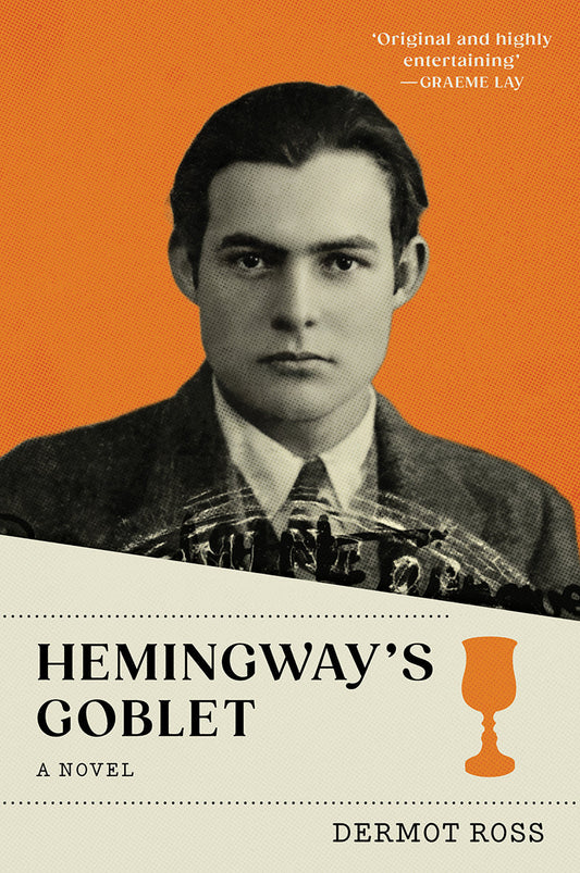 Hemingway's Goblet A Novel