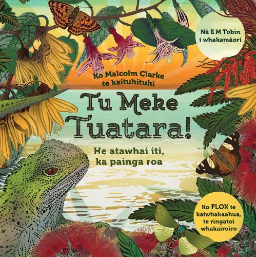 Tu Meke Tuatara Te Reo