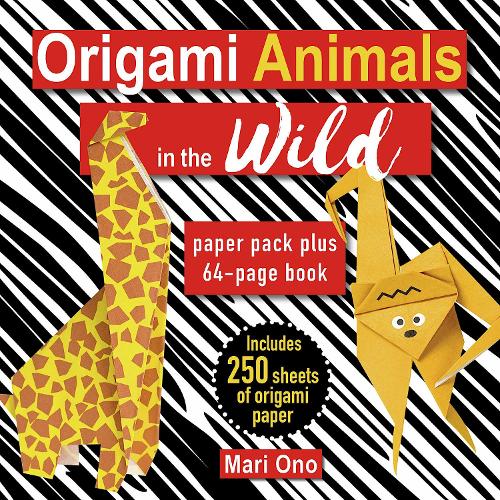 Origami Animals in the Wild: Paper Pack Plus 64-Page Book