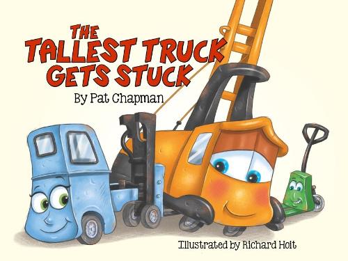 Tallest Truck Gets Stuck - Board Book