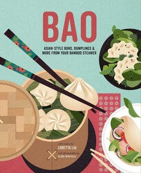 Bao: Asian-Style Buns, Dumplings & More