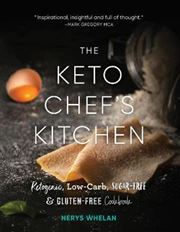 The Keto Chef's Kitchen Cookbook