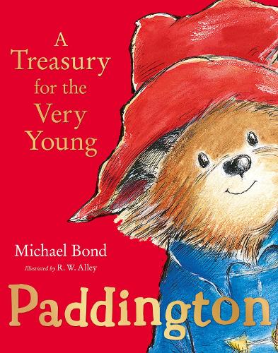 Paddington A Treasury for the Very Young