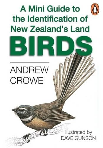 Mini Guide to the Identification of New Zealands Land Birds