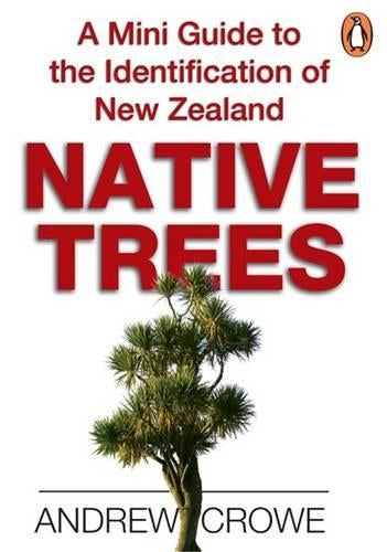 Mini Guide to the Identification of New Zealand Native Trees