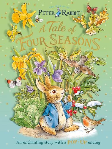 Peter Rabbit A Tale of Four Seasons