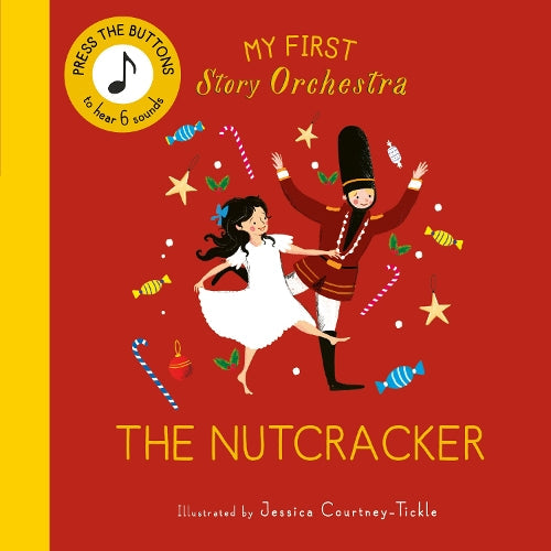 My First Story Orchestra The Nutcracker Listen to the music