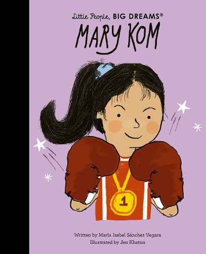 Little People Big Dreams Mary Kom