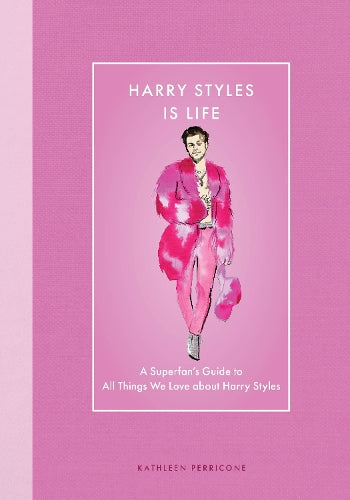 Harry Styles Is Life