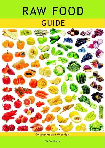 Aracaria Raw Food Guide