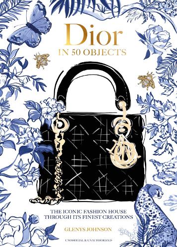 Dior in 50 Objects