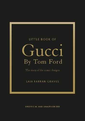 Little Book of Gucci by Tom Ford
