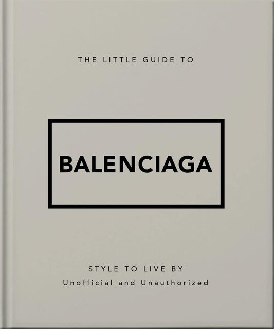 Little Guide to Balenciaga