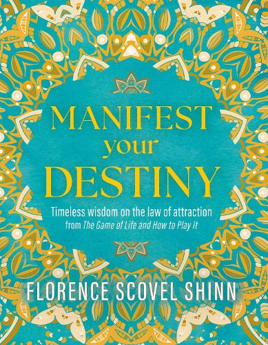 Manifest Your Destiny