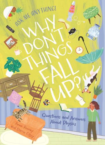 Ask Me Anything: Why Don't Things Fall Up?
