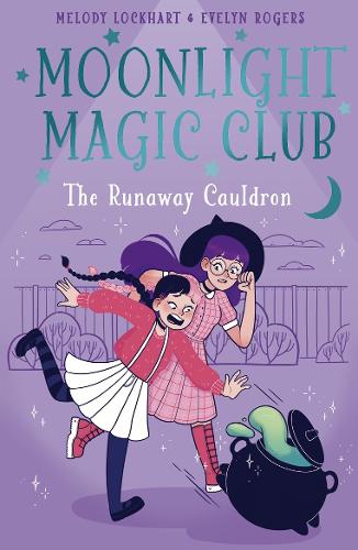 Moonlight Magic Club The Runaway Cauldron