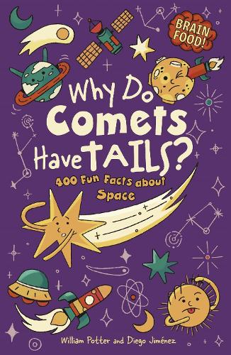 Brain Food! Why Do Comets Have Tails?