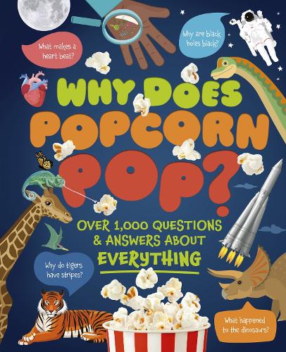 Why Does Popcorn Pop?