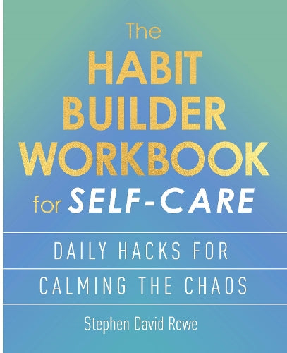 Habit Builder Workbook for Self-Care