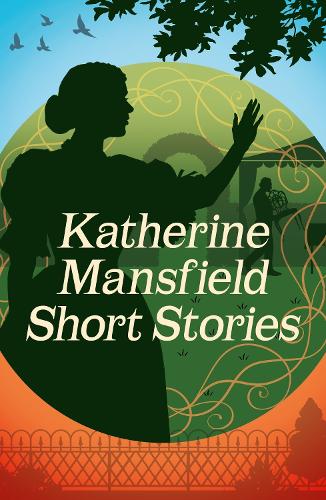 Classics Katherine Mansfield Short Stories
