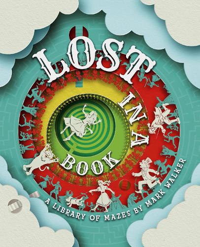 Lost in a Book A Library of Mazes