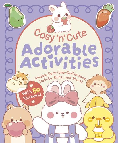 Cosy 'n' Cute Adorable Activities: With 50 Stickers!