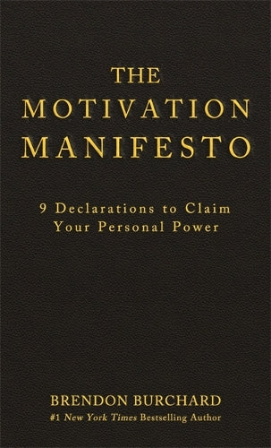 Motivation Manifesto