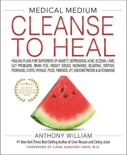 Medical Medium Cleanse to Heal