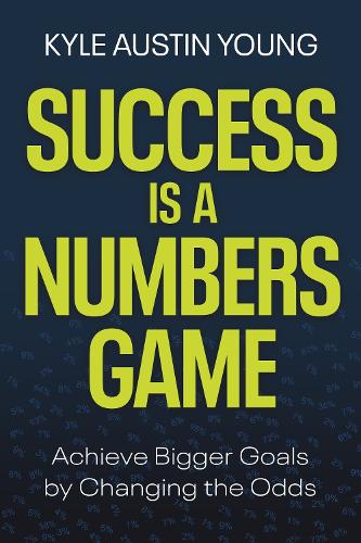 Success Is A Numbers Game