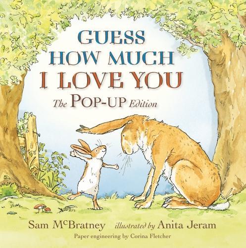 Guess How Much I Love You: The Pop-Up Edition