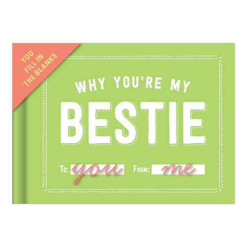 Fill in the Love Journals Why You're My Bestie
