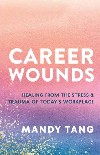 Career Wounds