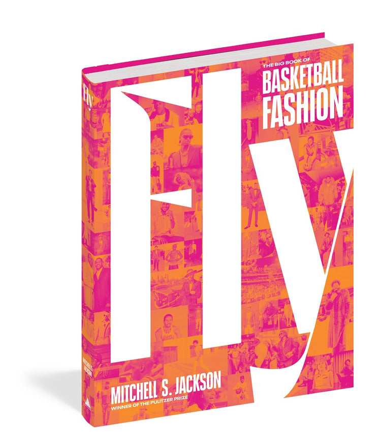 Fly The Big Book of Basketball Fashion