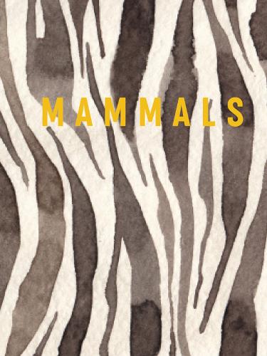 Luxe Nature Mammals